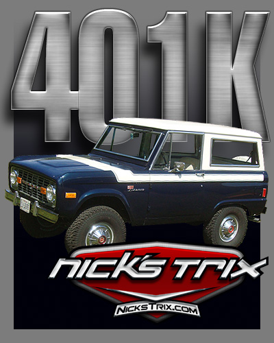 Nicks Trix - 401K Build