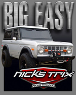 Big Easy Early Bronco Restoration by Nick's TriX