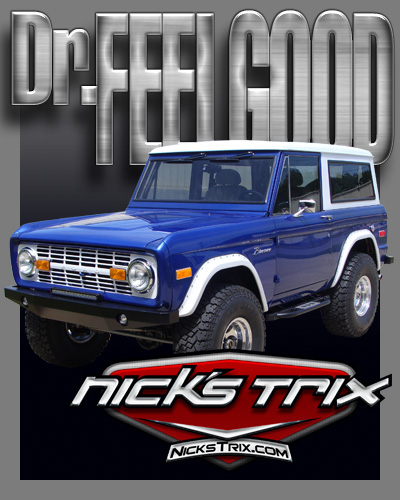 Nick's Trix - "feelgood" Early bronco Restoration